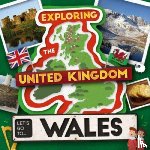 Leatherland, Noah (Booklife Publishing Ltd) - Let's Go To Wales