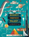 Stobbart, Darran - Lift-The-Flap Biggest, Fastest, Tallest...