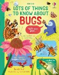 Hull, Sarah - Lots of Things to Know About Bugs