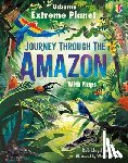 Jones, Rob Lloyd - Extreme Planet: Journey Through the Amazon