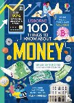 James, Alice, Cook, Lan, Tapsell, Micaela, Williams, Victoria - 100 Things to Know About Money
