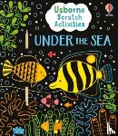 Dickins, Rosie - Usborne Scratch Activities Under the Sea