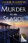 Baldwin, Jackie - Murder by the Seaside