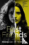 de Winter, Rebecca - Best Friends: An Absolutely Gripping Psychological Thriller with a Heart-Stopping Twist