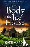 Hardy, Kate - The Body in the Ice House