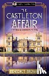 Brown, Benedict - The Castleton Affair: A gripping 1920s historical mystery