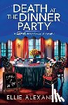 Alexander, Ellie - Death at the Dinner Party