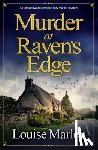 Marley, Louise - Murder at Raven's Edge: An Unputdownable English Cozy Murder Mystery