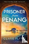 Flynn, Clare - Prisoner from Penang