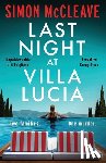 McCleave, Simon - Last Night at Villa Lucia