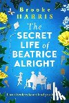 Harris, Brooke - The Secret Life of Beatrice Alright