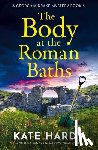 Hardy, Kate - The Body at the Roman Baths