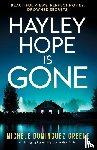 Dominguez Greene, Michele - Dominguez Greene, M: Hayley Hope Is Gone