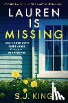 King, S. J. - Lauren Is Missing: An Addictive Thriller with a Jaw-Dropping Twist