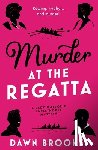 Brookes, Dawn - Murder at the Regatta