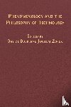  - Phenomenology and the Philosophy of Technology