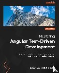 AGBLA, Ezechiel Amen - Mastering Angular Test-Driven Development