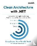 Crouse, Casey, Smith, Steve "Ardalis" - Clean Architecture with .NET