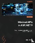 Proud, Nick - Minimal APIs in ASP.NET 9 - Second Edition