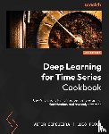 Cerqueira, Vitor, Roque, Luís - Deep Learning for Time Series Cookbook