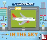  - Make Tracks: In the Sky