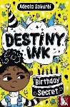 Sokunbi, Adeola - Destiny Ink: Birthday Secret