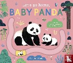  - Let's Go Home, Baby Panda