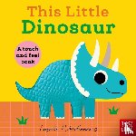 Nosy Crow Ltd - This Little Dinosaur