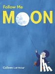 Larmour, Colleen - Follow Me Moon
