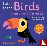  - Listen to the Birds From Around the World