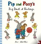  - Pip and Posy's Big Book of Feelings