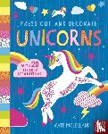  - Press Out and Decorate: Unicorns