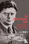 Turnberg, Leslie - An Unreasonable Man