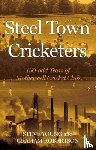 Young, Steve, Robertson, Graham - Steel Town Cricketers
