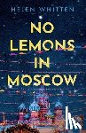 Whitten, Helen - No Lemons in Moscow