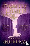Hurley, Brenda - Ghostly Light
