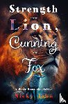 John, Nicky - Strength of the Lion, Cunning of the Fox