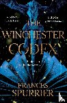 Spurrier, Frances - The Winchester Codex
