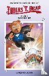 Houlgate, Greg - The Amazing Adventures of Tobias T. Bear