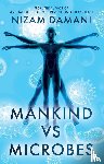 Damani, Nizam - Mankind vs Microbes