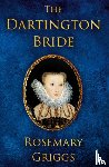 Griggs, Rosemary - The Dartington Bride