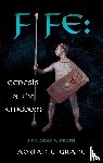 Grant, Adrian C - Fife: Genesis of the Kingdom