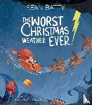 Batty, Sean - The Worst Christmas Weather EVER!