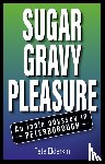 Elderkin, Pete - Sugar, Gravy, Pleasure