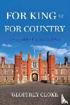 Cloke, Geoffrey - For King or For Country