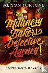 Fortune, Alison - The Millinery Bakers Detective Agency