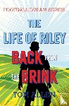 Allen, Tom - The Life of Riley – Back from the Brink