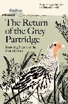 Morgan-Grenville, Roger, Norfolk, Edward (author) - The Return of the Grey Partridge