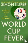 Kuper, Simon - World Cup Fever