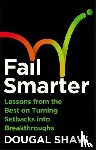 Shaw, Dougal (Video Journalist - Fail Smarter